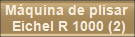 Mquina de plisar 
Eichel R 1000 (2)