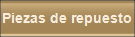 Piezas de repuesto