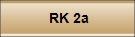 RK 2a
