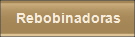 Rebobinadoras