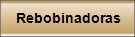 Rebobinadoras
